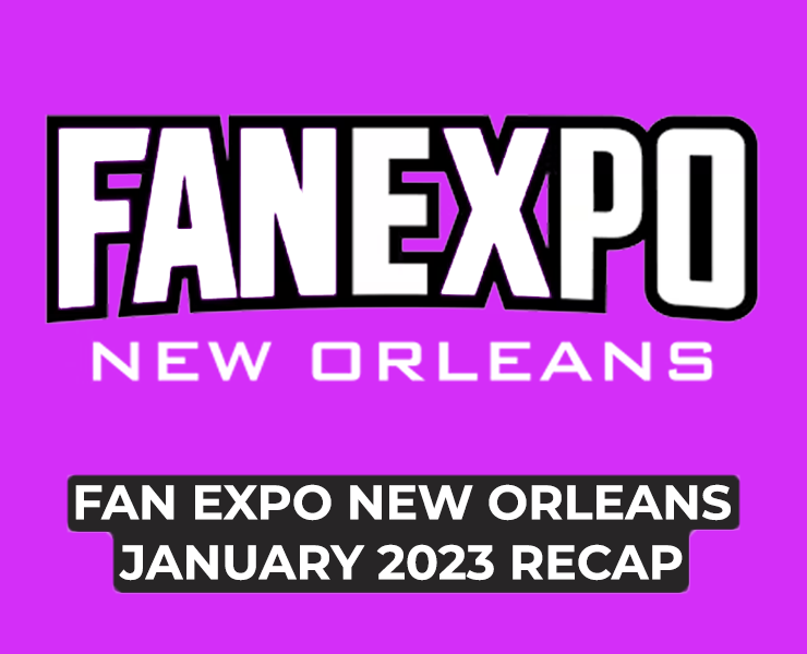 Fan Expo New Orleans 2023